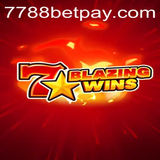 BlazingWins: The Ultimate Slots Experience with 7788bet